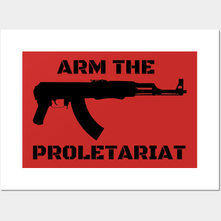 Arm the Proletariat Posters and Art